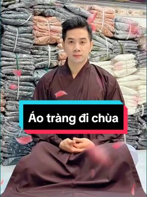 Áo tràng phật tử đi chùa, áo tràng đi chùa, áo lam đi chùa #aotrang #aotrangdichua #aolamdichua #dolamdichua #phattu #tiktokshop #foryou #sieuhoinhasangtao #saleluongve #salegiuathang #thuasaunuagia #Sale99 #shophoasenvang #xuhuong