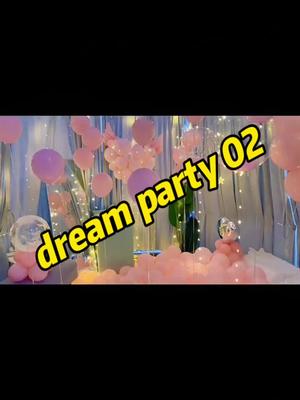 🎈999 kind of dream parties (ep02)🎈 When I think of you my world is full of pink bubbles.#fyp #party #dreamparty #love #balloon
