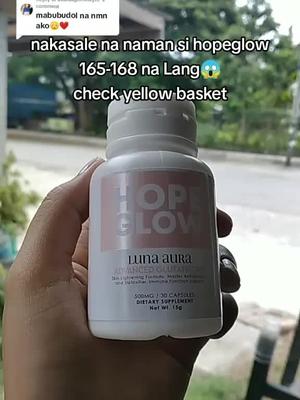 Replying to @badillaghemalyn7 yes sale na naman si hopeglow mima check out na #hopeglow #hopeglowbylunaaura #hopeglowadvancedglutathione #fyp #fypシ #fypシ゚viral #fypage #legitaffiliate 