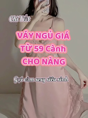 ✨ Siêu phẩm váy ngủ sexy #xuhuongtiktok #góclamđep #outfit #outfitideas