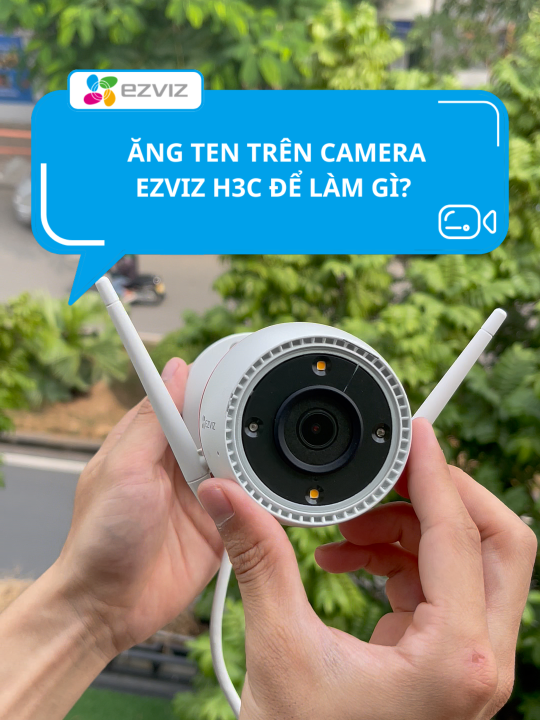 Ăng-ten trên camera H3C có tác dùng gì? #ezvizkomex #komexcamera #cameraezviz #ezviz #ezvizh3c #camerangoaitroi