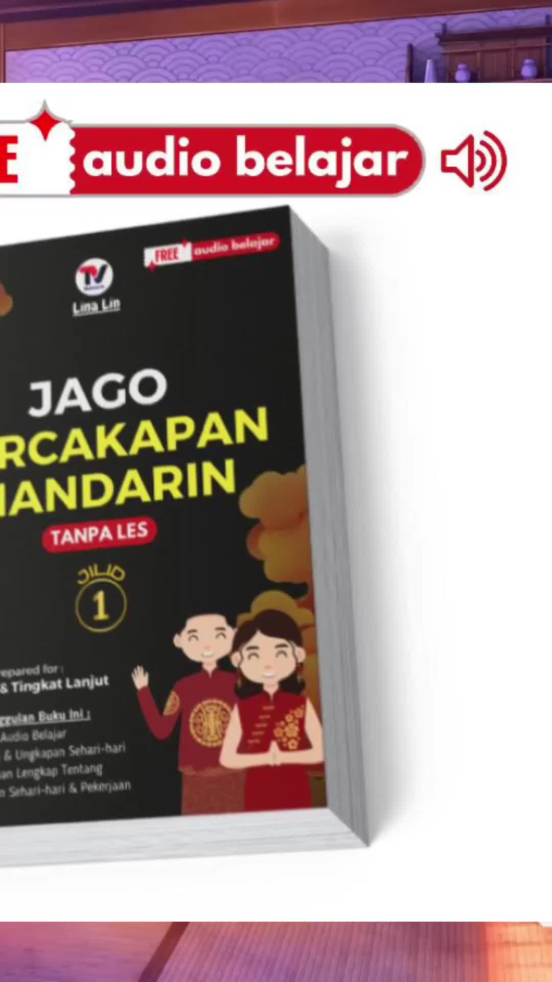 Buku JAGO PERCAKAPAN MANDARIN Tanpa Les Jilid 1 by TV Mandarin
