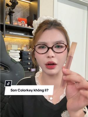 Ai nói son Colorkey không lì ra đây coi #nganhuane #ThuHaiFreeship #VanChuyenMienPhi #vulaci 