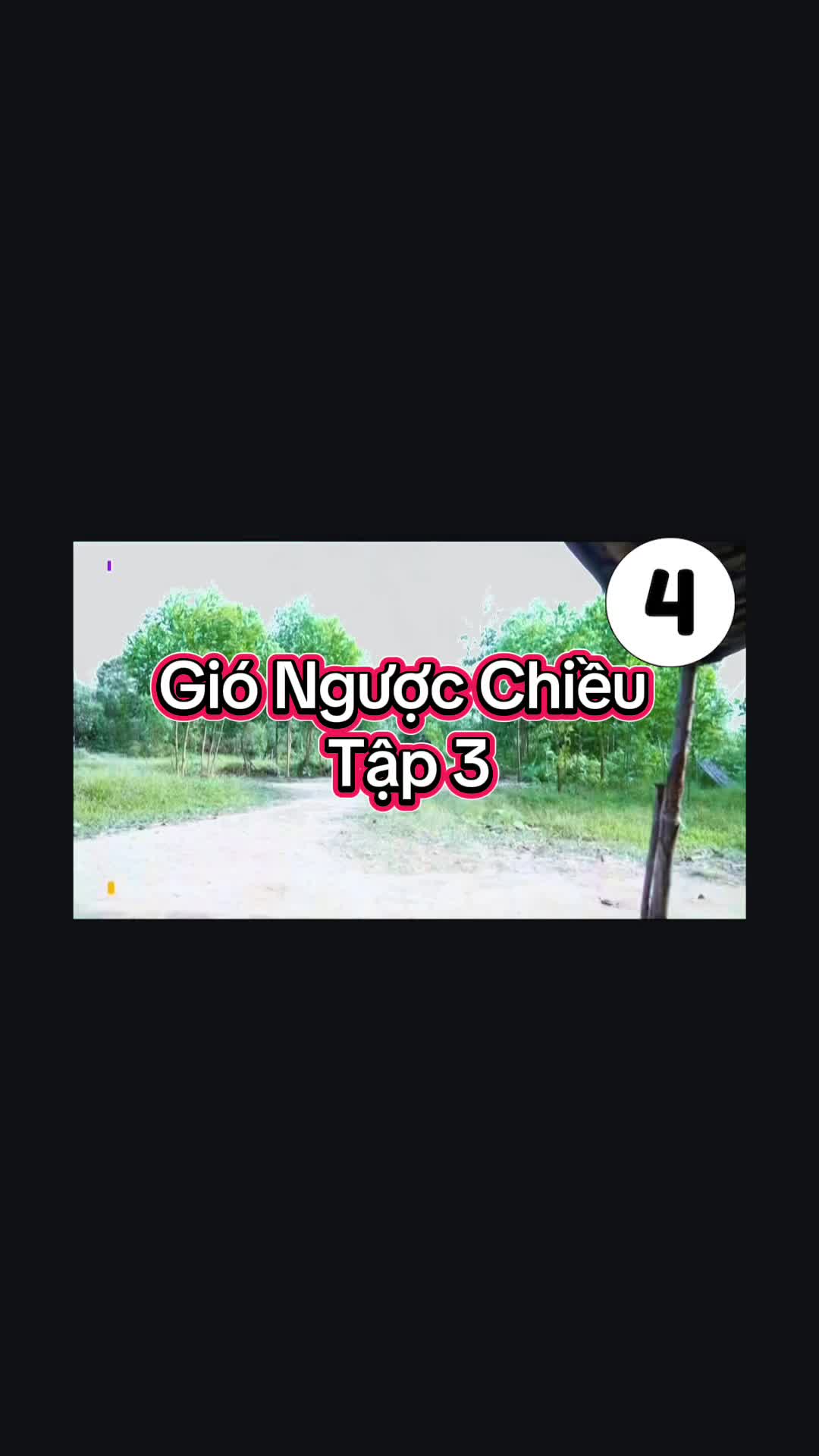 Gió Ngược Chiều tập 3 phần 4 #tiktok #khoimientay #thvl1 #gionguocchieu #lelafamilly #xuhuong #phimviet #phimvietnam 