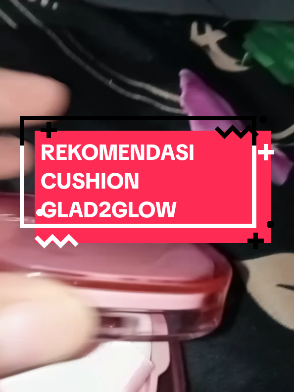 REKOMENDASI CUSHION GLAD2GLOW #glad2glow #fuji #GLAD2GLOW #cushion #cushionglad2glow #cushionviral 