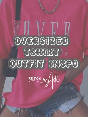 Oversized Shirt #ootd #oversizedshirt #oversizedshirtootd #pinterestoutfit #aestheticoutfits #summeroutfit #oversizedtshirt #fypdongggggggg #fypシ゚viral #fypage #fyp #ivanashirt #ivanaalawitshirt #ivanaalawioutfits #tonifowleroutfit 