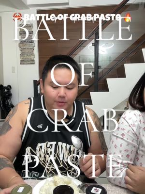 Battle of Crab Paste. 🦀🔥