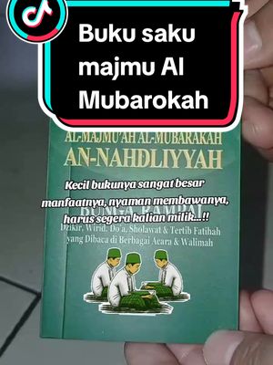 Buku saku majmu Al Mubarokah, kecil bukunya sangat besar manfaatnya, tuku segera miliki bukunya sekarang...!! @munirmisbah9799 @pustakamediautama  #buku #bukudzikir #majmualbarojah #majmu #tiktokshop 
