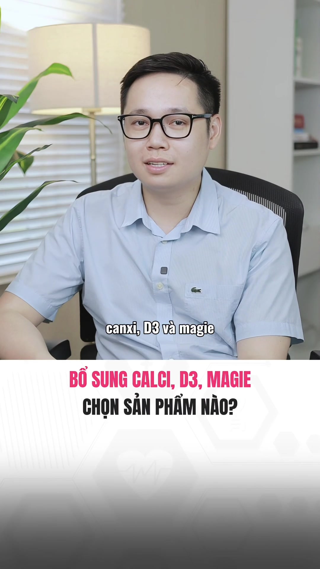 Bổ xung calci + magie + D3 thì có thể dùng sản phẩm gì?! #drcunghealthcare 