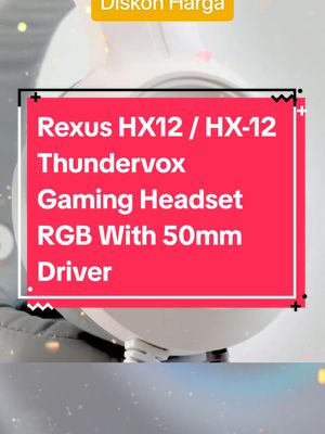 #Rexus HX12 / HX-12 Thundervox Gaming Headset RGB With 50mm Driver 