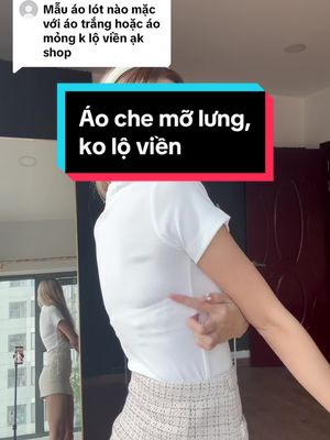 Trả lời @myy.duyenn Áo hạn chế mỡ lưng ko lộ viền ✨ #suvisecretbra #ThanhThoiLuotTet #TikTokFashion #mebimsua #lamdep #fyp #congai #tiepthilienket #aolot #bra #noiy #aochemolung 