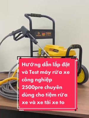 Hướng dẫn lắp đặt và test máy rửa xe cao áp công nghiêpk Momen công nghiệp 2500pre chuyên dùng cho tiệm rửa xe hoặc rửa xe tải xe to, hoăc rửa trang trại quán ăn rộng khoang 1000m2#mayruaxecongnghiep #mayruaxe #mayruaxecaoap #xuhuong #mayruaxeapluccao