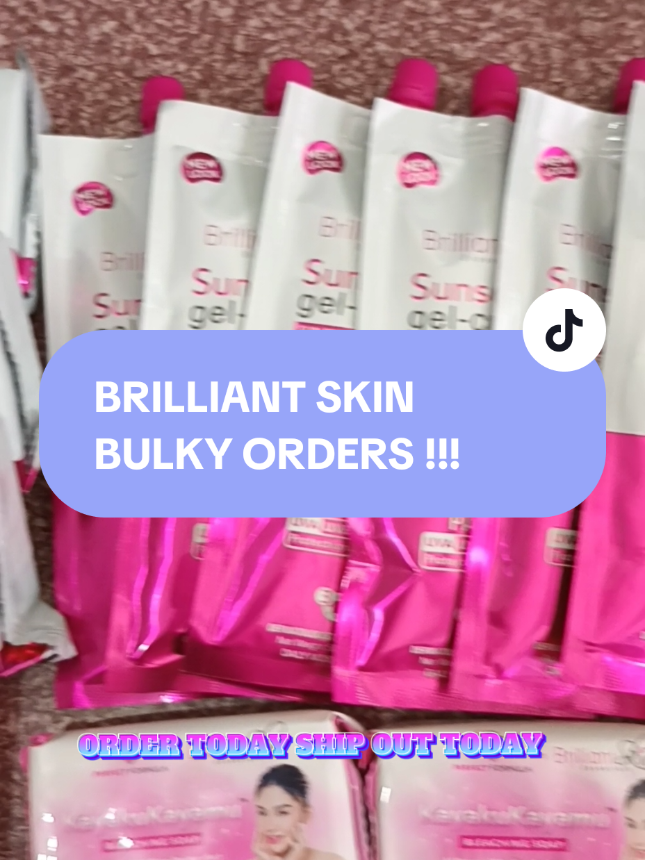 BRILLIANT SKIN BULKY ORDERS @ B&R SKIN CARE STORE ❤️ #BrilliantSkinEssentials®  #PINAKAMAKINANG  #brilliantk  #brilliantsunscreen50g 