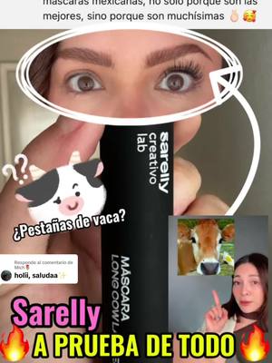 Respuesta a @Mich🌷 pestañas de vaca todo el día?🤨🤨 🔥A PRUEBA DE TODO🔥 @Sarelly Creativo Lab  #foryou #Viral #trending #fyp #parati #beauty #foryoupage❤️❤️ #beautyhacks #Makeup #hack #review #viralvideos #viral #apruebadetodo #pestañas #pestañasperfectas #VamosTikTokShop 