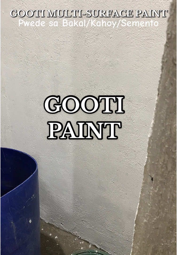 Kwala kanang ibang kailangan pang ilagay dahil pweeeng pwede na si gooti mapa bakal kahoy at semento 🫶🫶#gooti #gootipaint #latexpaint #paint 