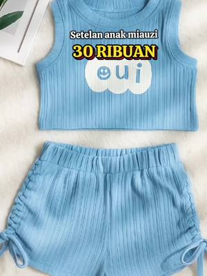 SETELAN ANAK PEREMPUAN #setelananak #setelananakperempuan #setelanmiauzi 