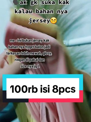 #klikkeranjangkuning👆 ternyta gk semua orang suka bahan jerseyy lhoo....#TikTokForYouStage #hijabinstan #tiktokindonesia🇮🇩 #100rbdapet8pcs #hyget #uutpwd #uut_virgo 