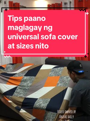 Tips paano ilagay ang universal sofa cover at paano mag order ng sizes 👌 #sofa #sofacover #stretchable #universalsofacover #home #homeideas #homesweethome🏡 #tip #newtrending #fypシ゚viral #fyp #foryoupage #tiktokaffiliate #trendingvideo #newtrend #akashidaily #trending #trendingvideos #longervideos #longervideo #longer