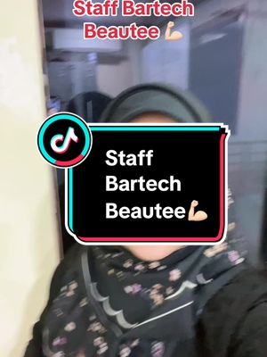 Staff Bartech Beautee💪🏻🔥#bartechbeautee #krimputihkaklin #krimuntukmasalahkulit #krimuntukkulit 