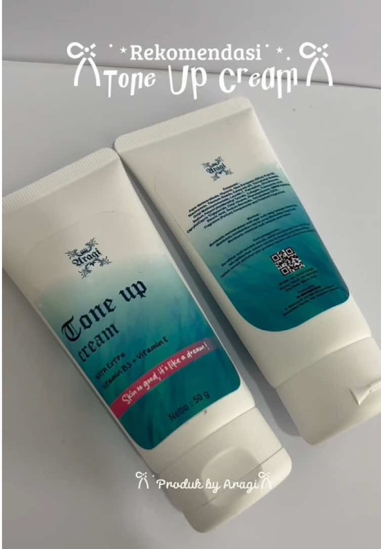 Rekomendasi tone up cream✨ @INTAN MALAYKA3 @intanMalayka05  #toneupcream #produkviral #produkbaru #bpom #aragibyintanmalayka 